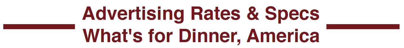 Ad Rates: What's for Dinner, America?